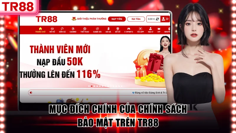 Chính Sách Bảo Mật TR88 – Ưu Tiên Bảo Vệ Quyền Riêng Tư